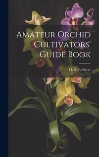 Produktbild: Amateur Orchid Cultivators' Guide Book