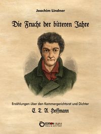 Produktbild: Die Frucht der bitteren Jahre