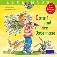 LESEMAUS 77: Conni und der Osterhase von Liane Schneider