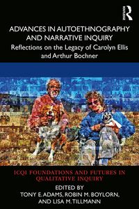 Produktbild: Advances in Autoethnography and Narrative Inquiry