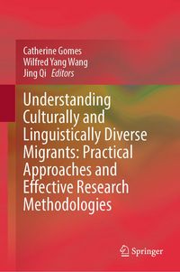 Produktbild: Understanding Culturally and Linguistically Diverse Migrants: Practical Approaches and Effective Research Methodologies
