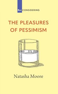 Produktbild: The Pleasures of Pessimism