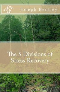 Produktbild: The 5 Divisions of Stress Recovery