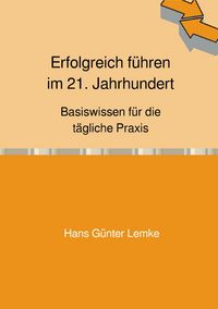 Produktbild: Erfolgreich f&uuml;hren im 21. Jahrhundert