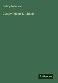 Produktbild: Gustav Robert Kirchhoff