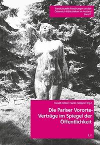 Produktbild: Die Pariser Vororte-Vertr&auml;ge im Spiegel der &Ouml;ffentlichkeit