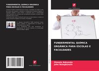 Produktbild: Fundermental Qu&iacute;mica Org&acirc;nica Para Escolas E Faculdades