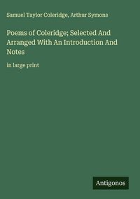 Produktbild: Poems of Coleridge; Selected And Arranged With An Introduction And Notes