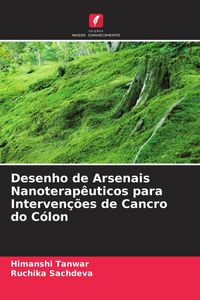 Produktbild: Desenho de Arsenais Nanoterap&ecirc;uticos para Interven&ccedil;&otilde;es de Cancro do C&oacute;lon