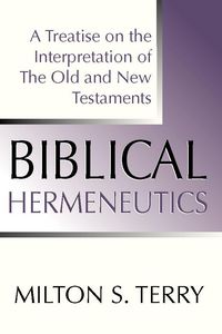 Produktbild: Biblical Hermeneutics, First Edition