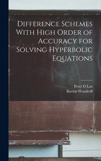 Produktbild: Difference Schemes With High Order of Accuracy for Solving Hyperbolic Equations