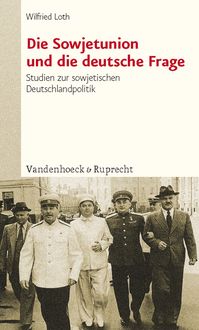 Produktbild: Die Sowjetunion und die deutsche Frage