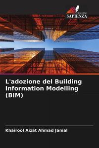 Produktbild: L'adozione del Building Information Modelling (BIM)