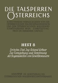 Produktbild: Zur Formgebung und Berechnung der Bogenlamellen von Gew&ouml;lbemauern