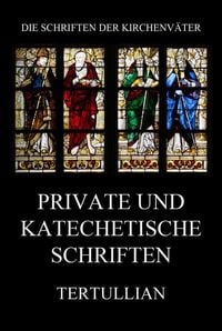 Produktbild: Private und katechetische Schriften