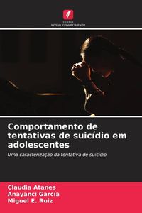 Produktbild: Comportamento de tentativas de suic&iacute;dio em adolescentes