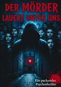 Produktbild: Der M&ouml;rder lauert unter uns