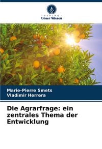 Produktbild: Die Agrarfrage: ein zentrales Thema der Entwicklung