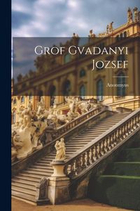 Produktbild: Grof Gvadanyi Jozsef