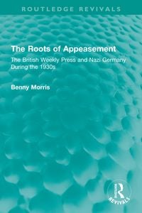 Produktbild: Morris, B: The Roots of Appeasement