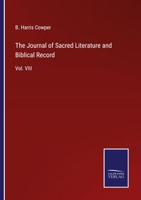 Produktbild: The Journal of Sacred Literature and Biblical Record