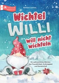 Produktbild: Wichtel Willi will nicht wichteln