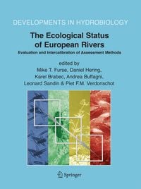Produktbild: The Ecological Status of European Rivers: Evaluation and Intercalibration of Assessment Methods