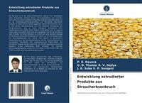 Produktbild: Entwicklung extrudierter Produkte aus Straucherbsenbruch