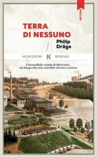Produktbild: Terra di nessuno. L'incredibile storia di Moresnet, un luogo che non sarebbe dovuto esistere