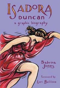 Produktbild: Isadora Duncan: A Graphic Biography