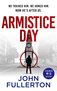 Produktbild: Armistice Day (Septimus Brass thriller 1, #1)