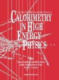 Produktbild: Calorimetry in High Energy Physics: Proceedings of the 8th I