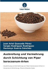 Produktbild: Ausbreitung und Vermehrung durch Schichtung von Piper baracoanum-Arten