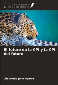 Produktbild: El futuro de la CPI y la CPI del futuro