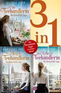 Produktbild: Die Teeh&auml;ndlerin / Der Weg der Teeh&auml;ndlerin / Das Erbe der Teeh&auml;ndlerin - Die Ronnefeldt-Saga in einem Band