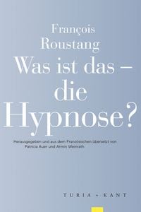 Produktbild: Was ist das &ndash; die Hypnose?