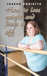 Produktbild: How to Lose Weight and Keep It Off