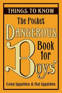 Produktbild: Iggulden, C: Pocket Dangerous Book for Boys: Things to Know