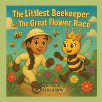 Produktbild: The Littlest Beekeeper and The Great Flower Race