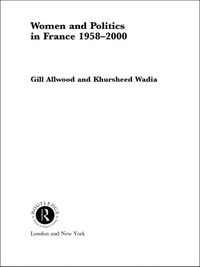 Produktbild: Women and Politics in France 1958-2000