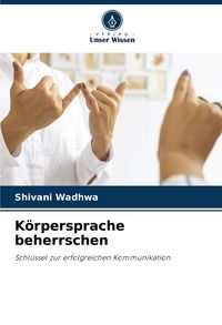 Produktbild: K&ouml;rpersprache beherrschen