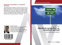 Produktbild: Moralisch verwerflich vs. moralisch wertvoll