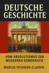Produktbild: Deutschlands Weg durch die Jahrhunderte