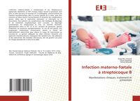 Produktbild: Infection materno-f&iquest;tale &agrave; streptocoque B