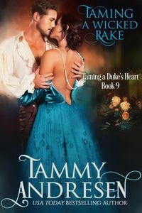 Produktbild: Taming a Wicked Rake (Taming the Duke's Heart, #9)