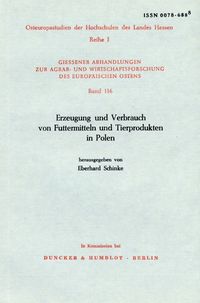 Produktbild: Erzeugung und Verbrauch von Futtermitteln und Tierprodukten in Polen.