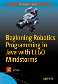 Produktbild: Beginning Robotics Programming in Java with LEGO Mindstorms
