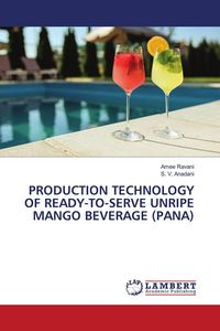 Produktbild: Production Technology Of Ready-To-Serve Unripe Mango Beverage (pana)