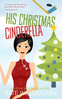 Produktbild: His Christmas Cinderella (San Francisco Dragons, #3)