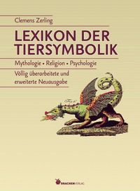 Bild vom Artikel Lexikon der Tiersymbolik vom Autor Clemens Zerling